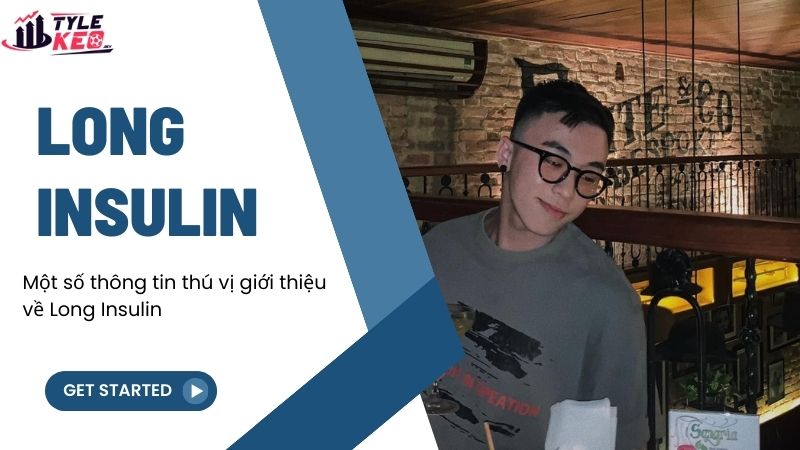 Long Insulin - Người phát triển website hoaonline247.com 1 giới thiệu về Long Insulin