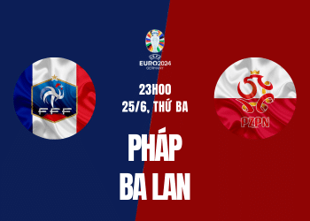 Pháp vs Ba Lan