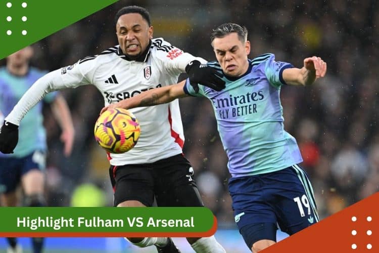 Highlight Fulham VS Arsenal