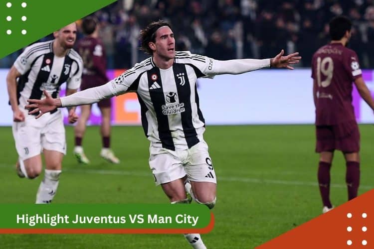 Highlight Juventus VS Man City