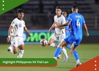 Highlight Philippines VS Thái Lan