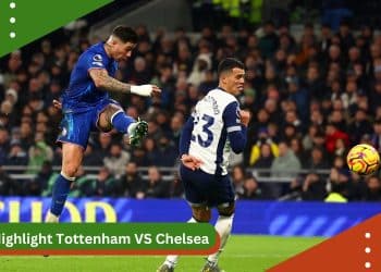 Highlight Tottenham vs Chelsea