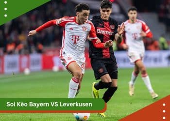 Soi Kèo Bayern VS Leverkusen