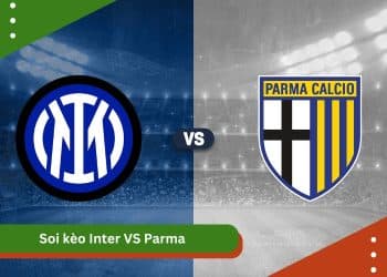 Soi kèo Inter vs Parma