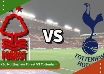 Soi kèo Nottingham Forest vs Tottenham