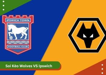 Soi Kèo Wolves VS Ipswich