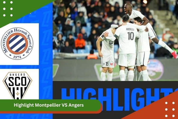 Highlight Montpellier VS Angers