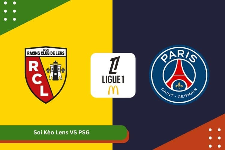 Soi Kèo Lens VS PSG