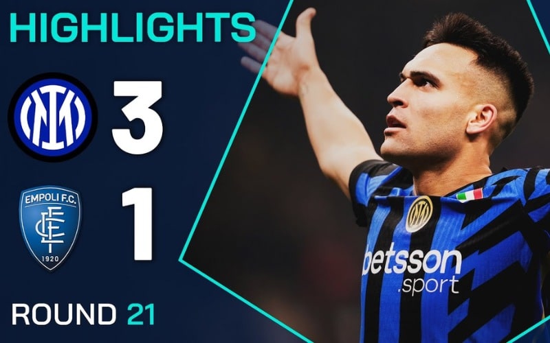 Inter vs Empoli - Lautaro Martinez tỏa sáng rực rỡ