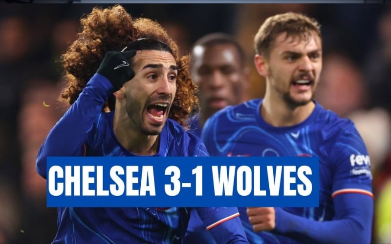 Chelsea vs Wolves - Chelsea trở lại mạnh mẽ