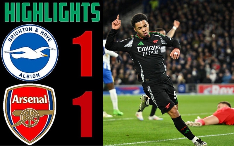 Brighton vs Arsenal cống hiến một trận cầu mãn nhãn cho khán giả