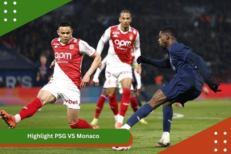 Highlight PSG VS Monaco