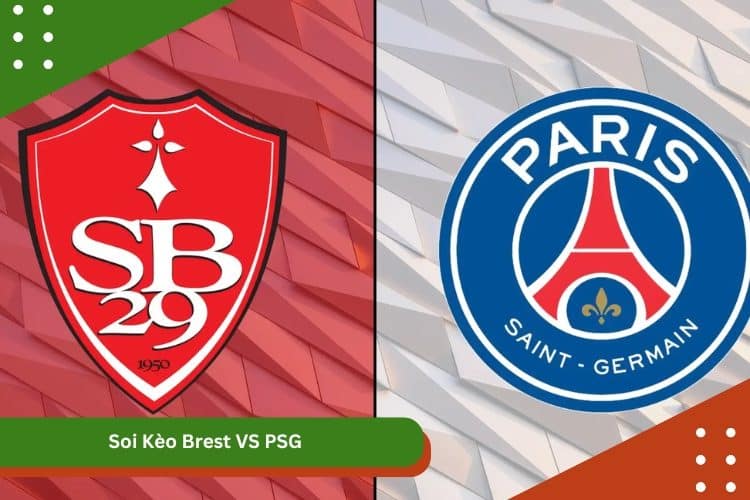 Soi Kèo Brest VS PSG