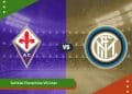 Soi Kèo Fiorentina VS Inter