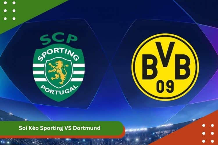 Soi Kèo Sporting VS Dortmund