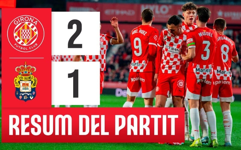 Girona vs Las Palmas - Bất ngờ tại Montilivi